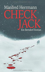 : Herrmann, Manfred - Check Jack - Ein Berndorf Roman
