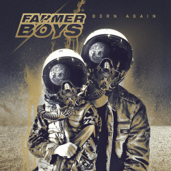 : Farmer Boys - Born Again (2018)