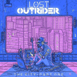 : Lost Outrider - The City - Part I (2018)