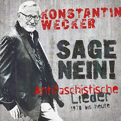 : Konstantin Wecker - Sage Nein! (Antifaschistische Lieder: 1978 bis heute) (2018)