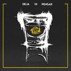 : Gold Kiss Experience - Deja De Pensar (2018)