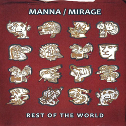 : Manna / Mirage - Rest Of The World (2018)