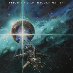 : Flight - A Leap Through Matter (2018)