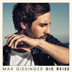 : Max Giesinger - Die Reise (2018)