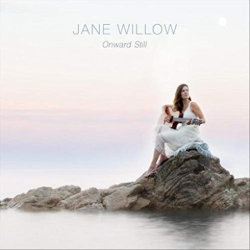 : Jane Willow – Onward Still (2018)