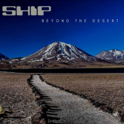 : Ship - Beyond The Desert (2018)