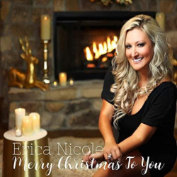 : Erica Nicole – Merry Chirstmas To You (Ep) (2018)