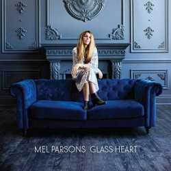 : Mel Parsons – Glass Heart (2018)
