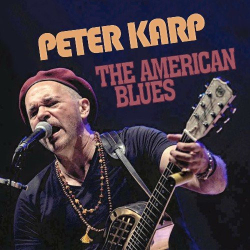 : Peter Karp - The American Blues (2018)