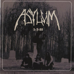 : Asylum - 3-3-88 (2018)