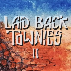 : Laid Back Townies - II (2018)