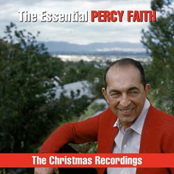 : Percy Faith And His Orchestra – The Essential Percy Faith: The Christmas Recordings (2018)