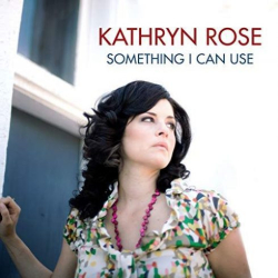 : Kathryn Roe – Something I Can Use (2018)