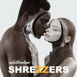 : Shrezzers – Relationships (2019)