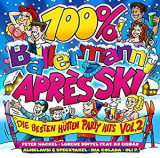 : 100% Ballermann Après Ski Vol. 2 (Die besten Hütten Party Hits) (2019)
