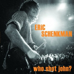 : Eric Schenkman – Who Shot John? (2019)