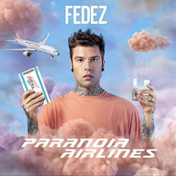 : Fedez – Paranoia Airlines (2019)