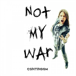 : Continoom - Not My War (2019)