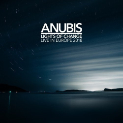 : Anubis - Lights Of Change (Live In Europe 2018) (2019)