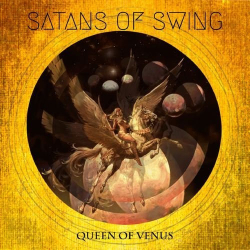 : Satans Of Swing - Queen Of Venus (2019)
