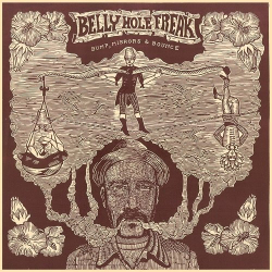 : Belly Hole Freak - Bump, Mirrors & Bounce (2019)