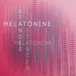 : Melatonine - Stances (2019)