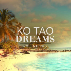 : Ko Tao Dreams, Vol. 2 (2019)