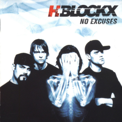 : H-Blockx - No Excuses (2004)