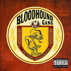 : Bloodhound Gang - One Fierce Beer Coaster (1996)
