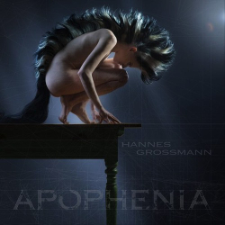 : Hannes Grosmann – Apophenia (2019)