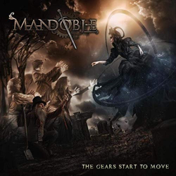 : Mandoble - The Gears Start To Move (2019)