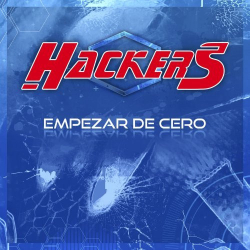 : Hackers - Empezar De Cero (2019)