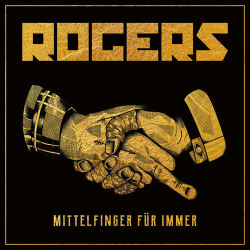 : Rogers - Mittelfinger für immer (2019)