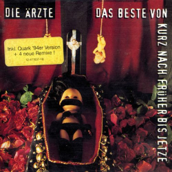 : Die Ärzte - Das Beste Von Kurz Nach Früher Bis Jetze (1994)