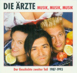 : Die Ärzte - Musik, Musik, Musik Teil 2 1987 - 1993 (Bootleg) (2005)