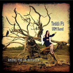 : Teddi Ps Uom Band - Among The In-Between (2019)