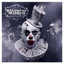 : Saltatio Mortis - Zirkus Zeitgeist (Deluxe Edition) (2015)