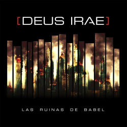 : Deus Irae - Las Ruinas De Babel (2019)