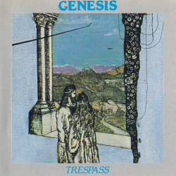 : Genesis - Trespass (Reissue) (1970/1985)