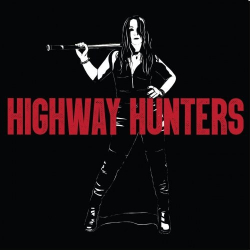 : Highway Hunters - Highway Hunters (2019)