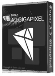 : Topaz A.I Gigapixel v4.0.3