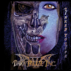 : Dark Blue Inc. - Linked To Life (2019)