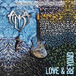 : Michael Thompson Band - Love & Beyond (2019)