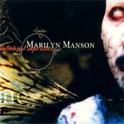 : Marilyn Manson - Antichrist Superstar (Reissue) (1996/2006)