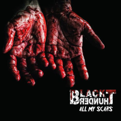 : Black Thunder - All My Scars (2019)