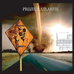 : Project Atlantis - Braving The Elements (2019)