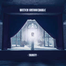: Witten Untouchable - Trinity (2019)