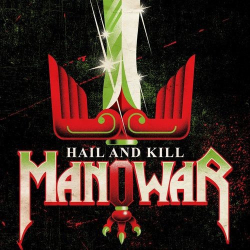 : Manowar - Hail and Kill (2019)