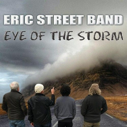 : Eric Street Band - Eye Of The Storm (2019)