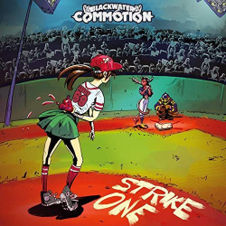 : Blackwater Commotion - Strike One (2019)